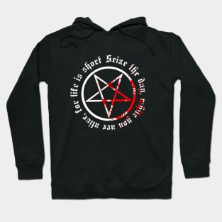 Blood Pentagram "Seize the day, while you are alive, for life is short" Hoodie